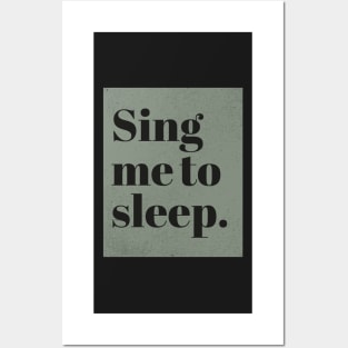 Sing me to Sleep Posters and Art